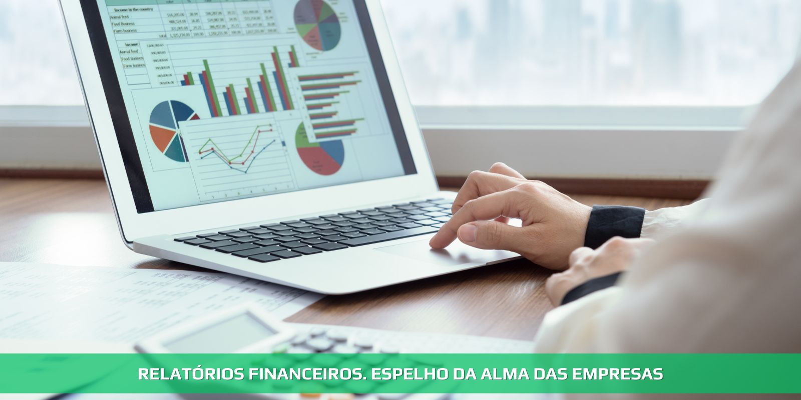 RELATÓRIOS FINANCEIROS. MAPA DA REALIDADE